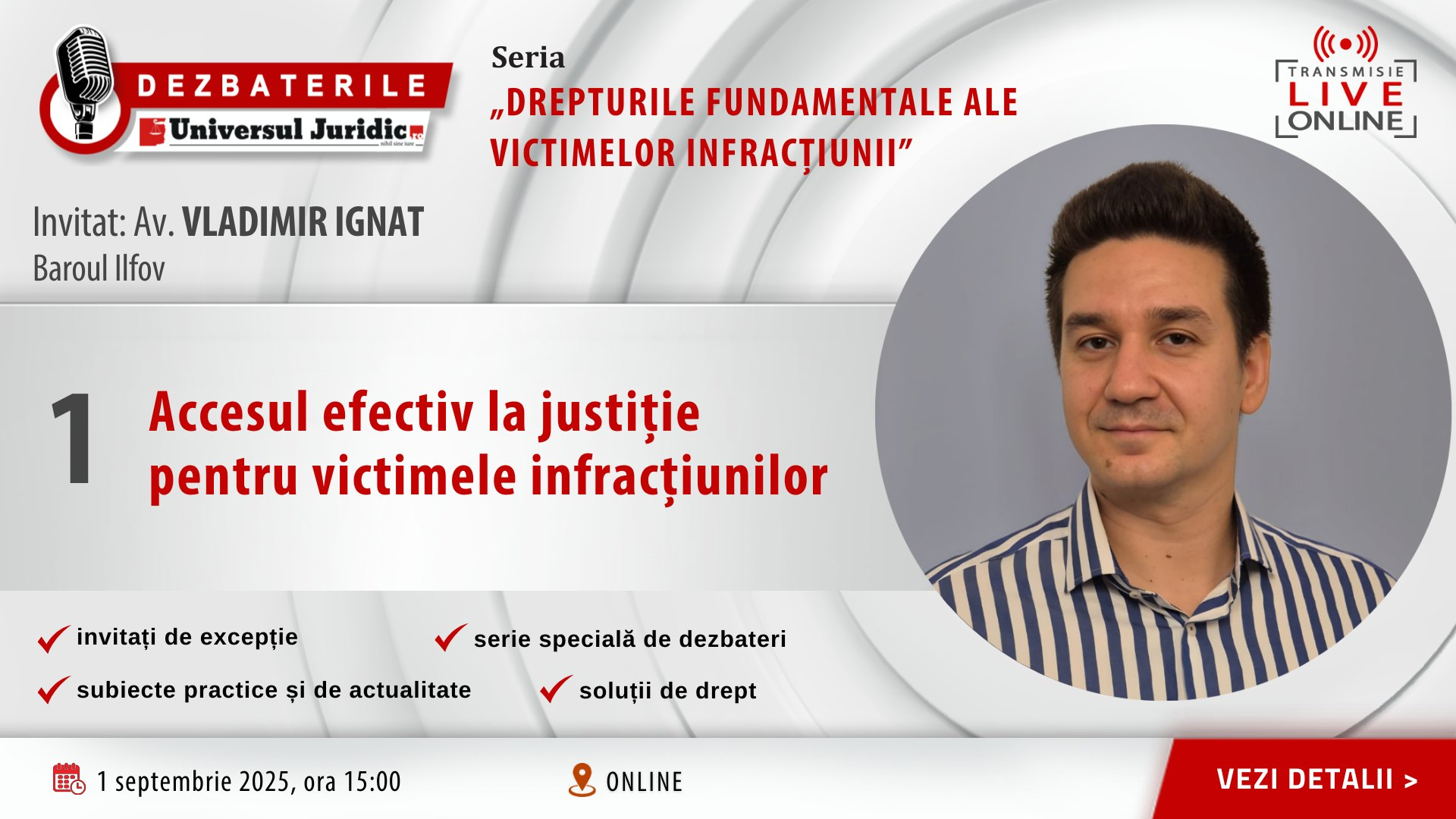 Invitat: Av. Vladimir Ignat - Accesul efectiv la justiție